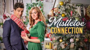 Mistletoe Connection starring Jessica Sipos & Markian Tarasiuk