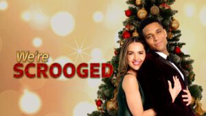 We're Scrooged starring Tamara Duarte & Andrew Bushell